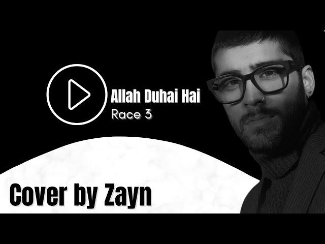 Zayn: Allah Duhai Hai - Race 3 [Cover legendado PT/BR]