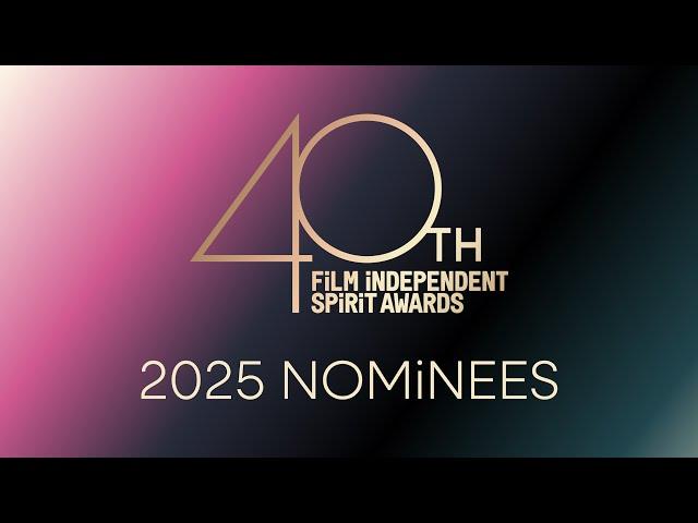 Here Are Your 2025 Film Independent Spirit Award Nominees!