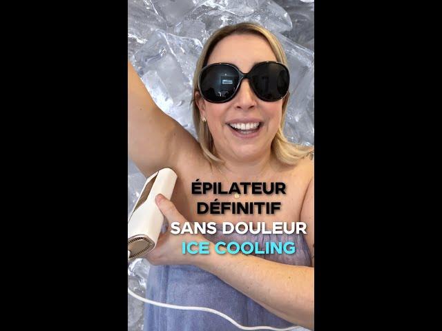 ÉPILATEUR À LUMIÈRE PULSÉE **SANS DOULEUR** AVEC LE "ICE COOLING" !