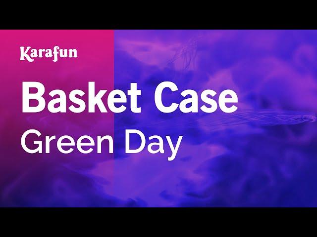 Basket Case - Green Day | Karaoke Version | KaraFun