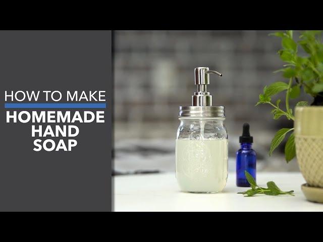 How to Make Homemade Hand Soap