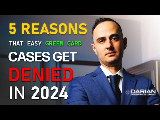 5 reasons marriage Green Cards get denied in 2024