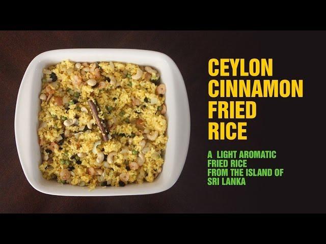 Ceylon Cinnamon Fried Rice