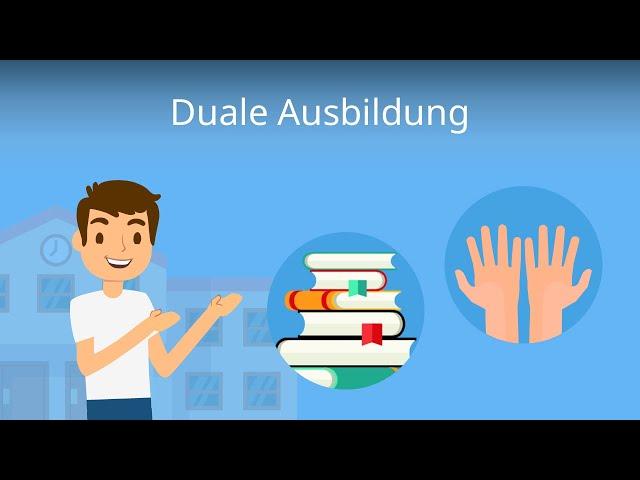 Duale Ausbildung - Das Wichtigste!