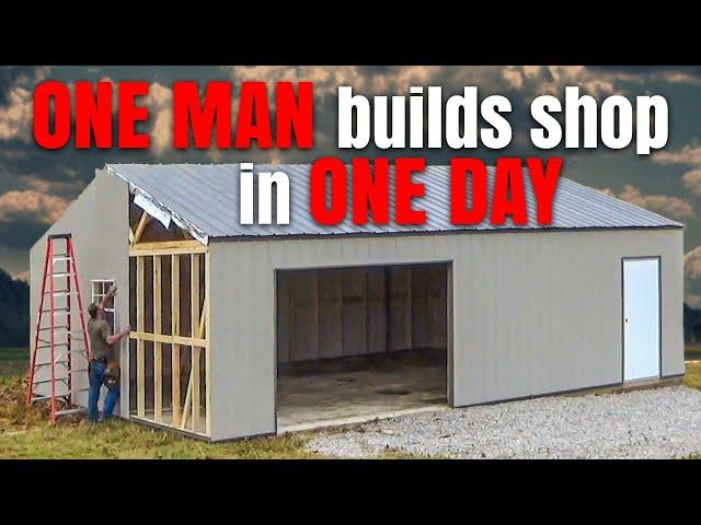 One Man Builds A Shop Building In One Day - With A DIY Shop Building Kit