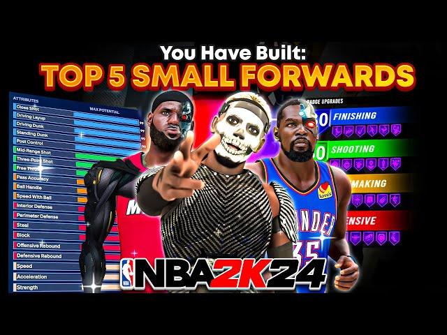 TOP 5 BEST SMALL FORWARD BUILDS IN NBA 2K24MOST OVERPOWERED BEST BUILDS!!