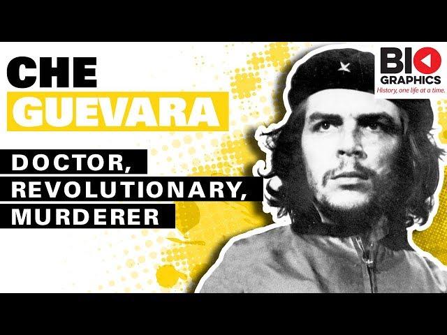 Che Guevara: Doctor, Revolutionary, Murderer