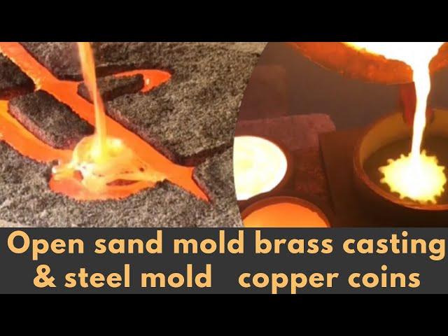 Open sand mold brass casting & steel mold copper coins - Casting Copper & Brass