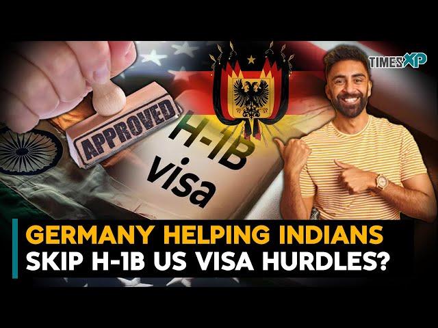 Is Germany Helping Indians Skip H-1B US Visa Hurdles?