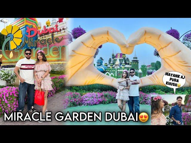 MIRACLE GARDEN DUBAI* Mayank AJ PURA KHUSH AW* Full Enjoy | KEEP SUPPORT