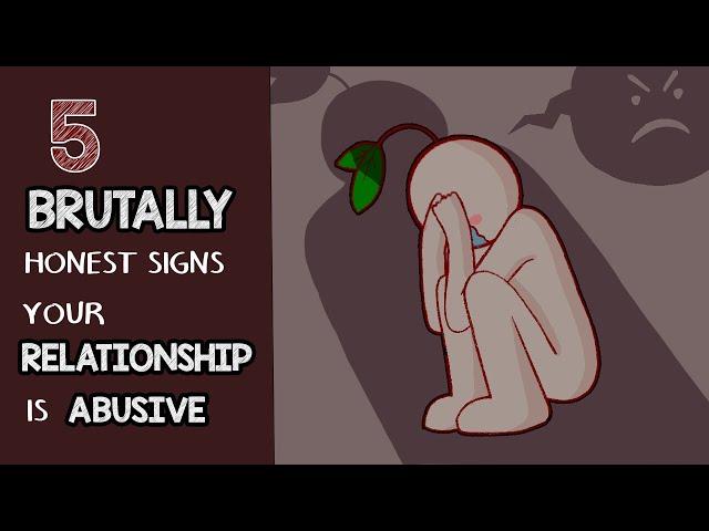 5 Brutally Honest Signs Your Relationship Is Abusive