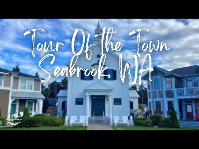 Tour of the Town of Seabrook, WA 4K | Pacific Beach