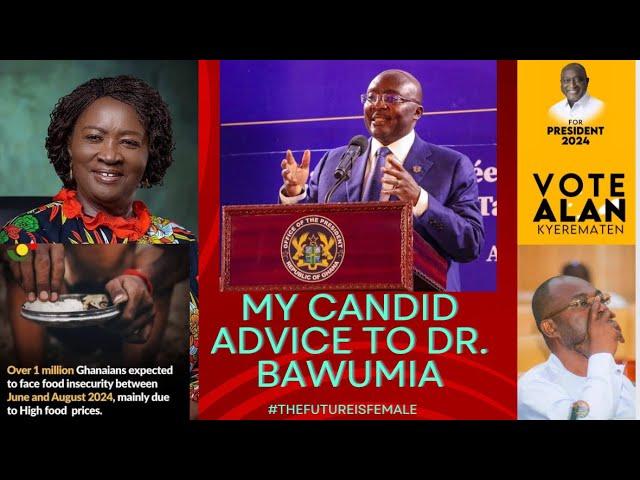 Advice To Dr. Bawumia Based On Hon. Ken's  Speech Last Night