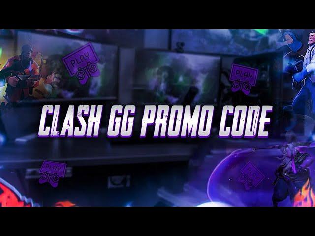 CLASH.GG PROMO CODE - CLASH.GG Free Case Code - CLASH Bonus Code