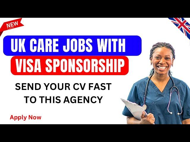 5 UK Care Agencies Urgently Hiring Overseas Workers, Send Your CV Here