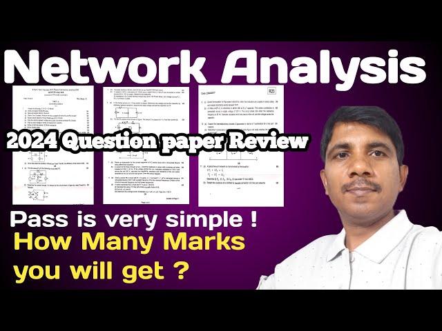 Network Analysis 2024  Regular exam Question Paper review  | #reddaiah  | #networkanalysis