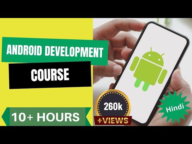 Complete Android App Development Tutorial - Android Development full course  in Hindi
