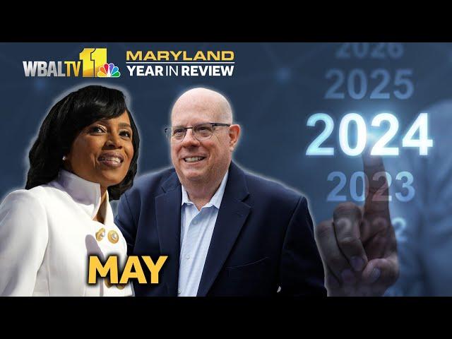 2024 Maryland Year In Review: May