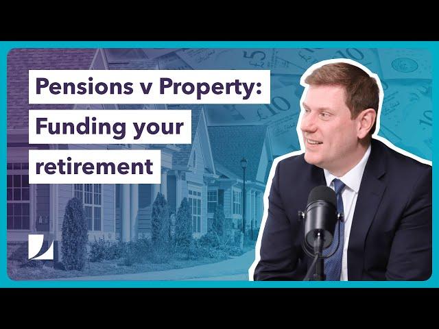 Pensions vs Property | Understanding what option is right for you | Do More With Your Money #231