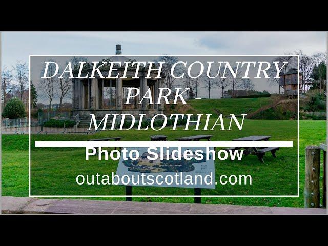 Dalkeith Country Park - Photo Slideshow