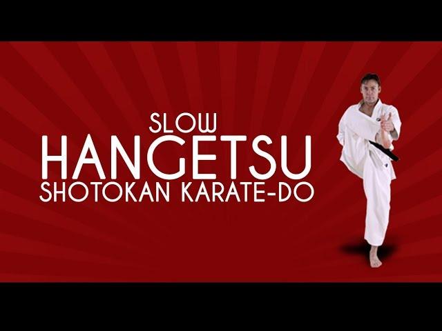 Hangetsu (SLOW) - Shotokan Karate JKA