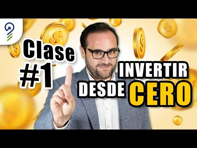 3 PASOS para INVERTIR DESDE CERO con ÉXITO este 2025 | CLASE 1