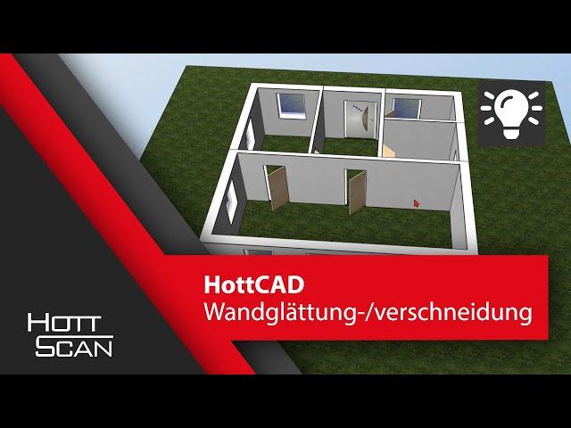 HottCAD - Wandglättung- und verschneidung