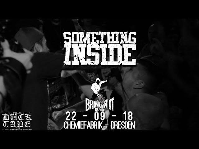 Something Inside - 22-09-2018 - Chemiefabrik Dresden [Bringin' it Down Fest 2018]