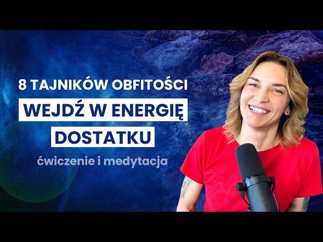 Poczuj przepływ energii dostatku. Zrób ćwiczenie i medytację, by wejść w wibrację obfitości.