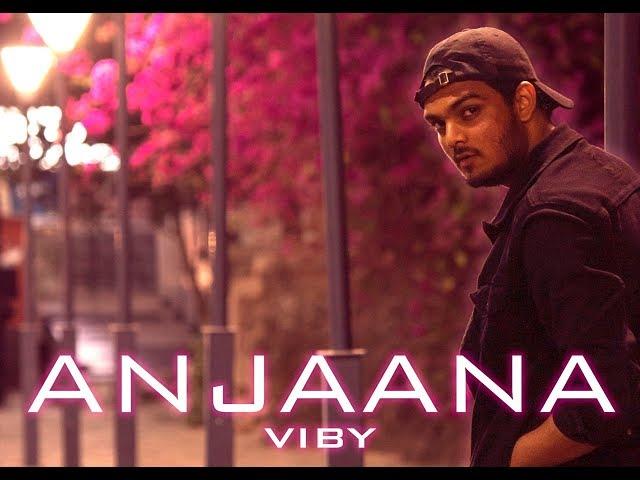 VIBY - Anjaana (Official Lyric Video)