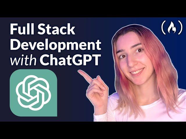 Use ChatGPT to Code a Full Stack App – Full Course