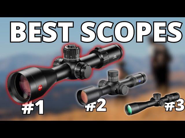 The Top 10 BEST Rifle Scopes In 2024!