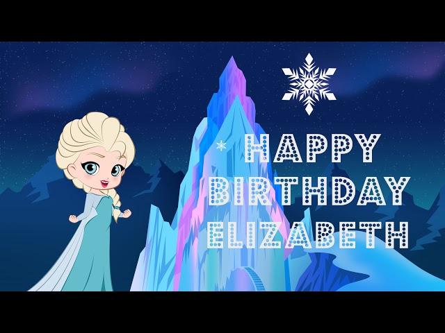 Happy Birthday Elizabeth - greeting card video ️