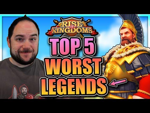 Worst Commanders [Top 5 - Legendary] Rise of Kingdoms