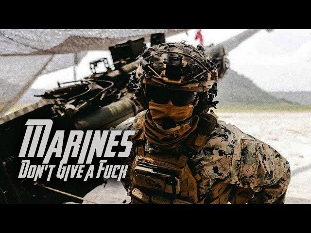 USMC Tribute | "Marines Don't Give a F*ck"