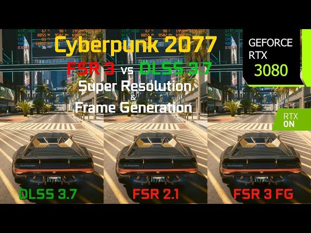Cyberpunk 2077 Official FSR 3 Update - DLSS 3.7 vs FSR 3 Frame Generation Comparison | RTX 3080