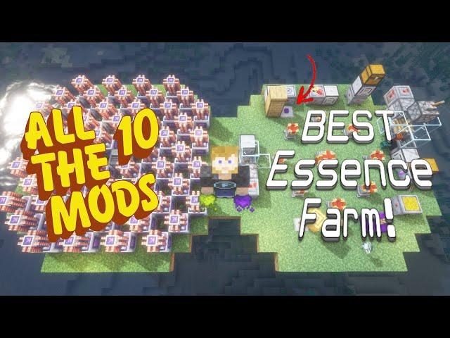 BEST Essence Farm - All The Mods 10