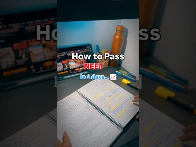 How Toppers Prepare for NEET in Just 2 Days#motivation #study#aspirants #relateable #neet #exam
