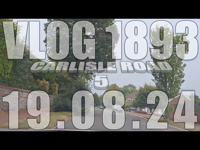 Carlisle Road 5 | VLOG 1893 | 19.08.24 | Eastbourne | East Sussex