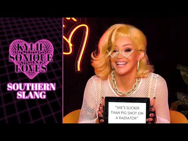 Kylie Sonique Loves Southern Slang