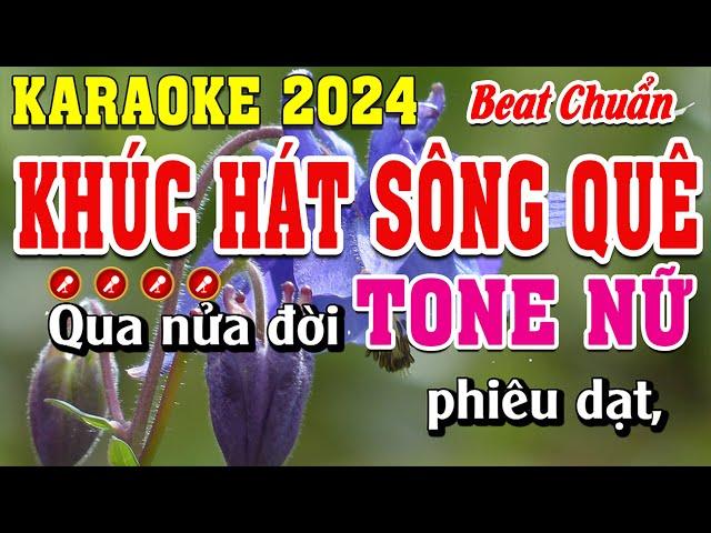 Khúc Hát Sông Quê Karaoke Tone Nữ Beat Chuẩn | Đình Long Karaoke