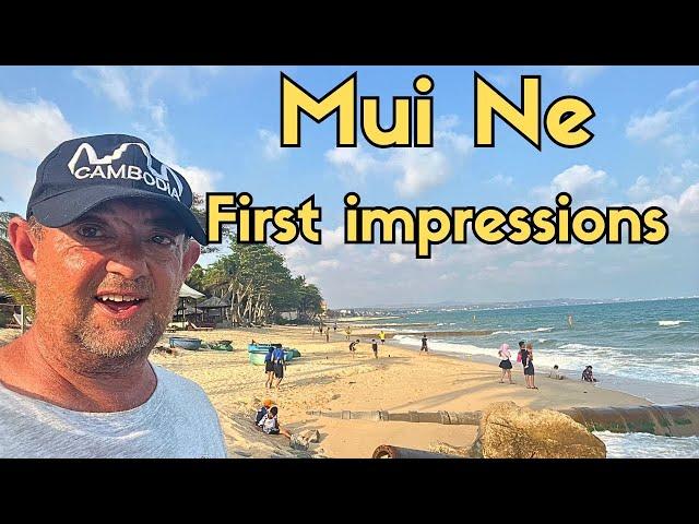 Mui Ne, Vietnam Costal Town - First Impressions