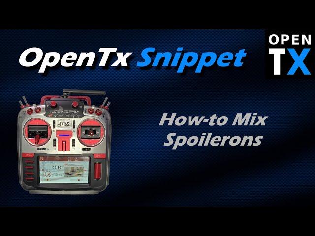 OpenTx Snippet • How to Mix Spoilerons