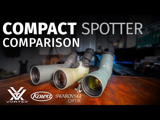 2024 Vortex vs Kowa vs Swarovski Compact Spotting Scope Comparison