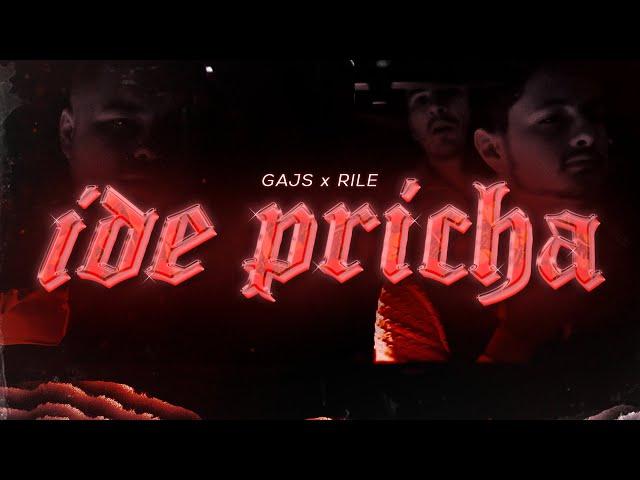 Gajs x Rile - IDE PRICHA