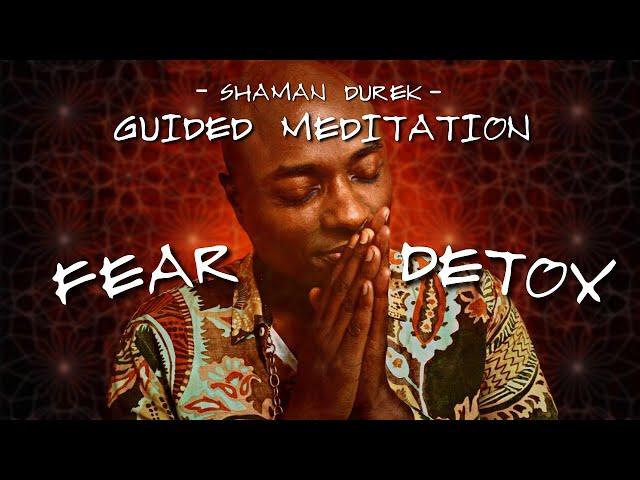 Shaman Durek Guided Meditation |  Energy Healing to Release Fear & Blockages