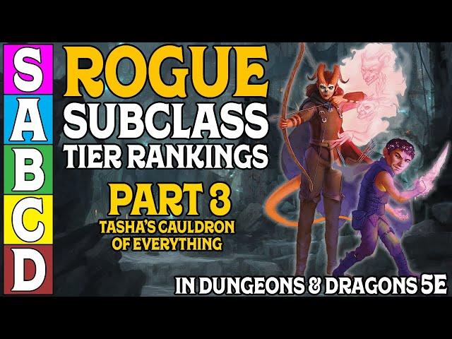 Rogue Subclass Tier Ranking (Part 3) In Dungeons and Dragons 5e