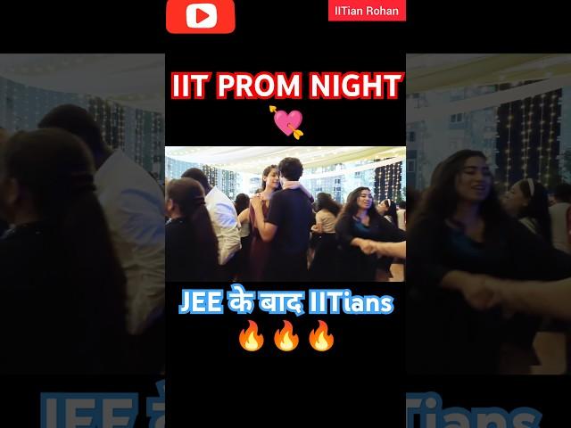 PROM NIGHT IIT HYDERABAD 🫂| JEE Mains 2025 Correction Window #jeemains2025 #jee #iit #jeeadvanced 