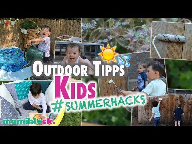 7 Outdoor Ideen für Kinder ️| Summer Hacks | mamiblock