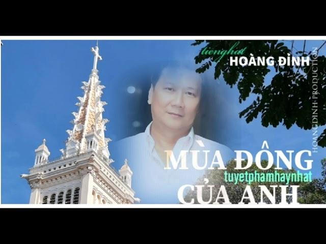 MÙA ĐÔNG CỦA ANH - HOÀNG ĐỈNH - HOANGDINH PRODUCTION